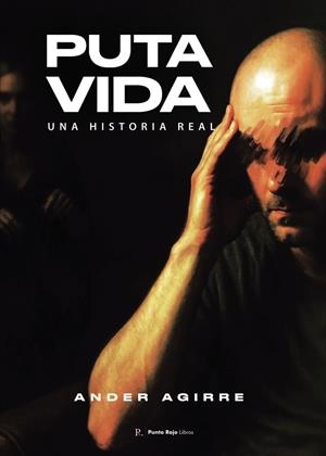 PUTA VIDA | 9790890323679 | AGIRRE, ANDER