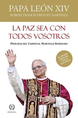 PAZ SEA CON TODOS VOSTROS, LA | 9788419240248 | PAPA LEON XIV