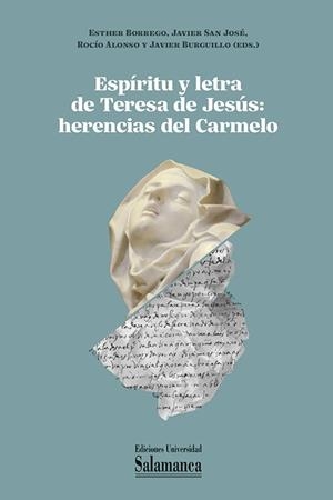 ESPIRITU Y LETRA DE TERESA DE JESUS | 9788410910553 | BORREGO GUTIERREZ, ESTHER / SAN JOSE LERA, JAVIER