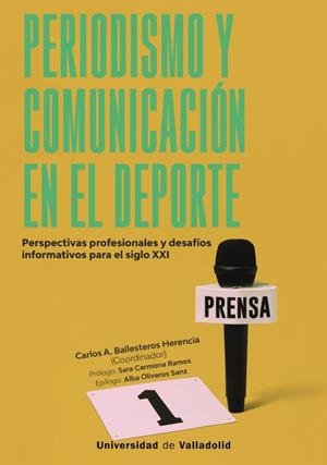 PERIODISMO Y COMUNICACIÓN EN EL DEPORTE | 9788413203423