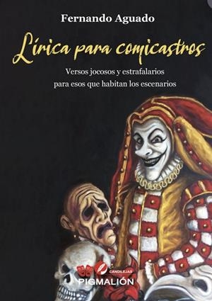 LÍRICA PARA COMICASTROS | 9788410389915 | AGUADO, FERNANDO