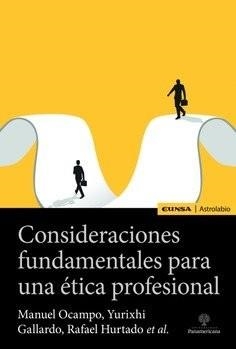 CONSIDERACIONES FUNDAMENTALES PARA UNA ÉTICA PROFESIONAL | 9788431340384 | OCAMPO, MANUEL