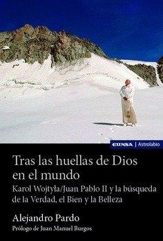 TRAS LAS HUELLAS DE DIOS EN EL MUNDO | 9788431340360 | PARDO, ALEJANDRO