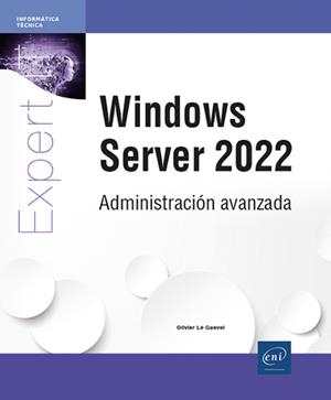 WINDOWS SERVER 2022 | 9782409050688 | LE GUEVEL, OLIVIER