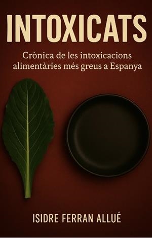 INTOXICATS | 9788409720354 | FERRAN ALLUE, ISIDRE
