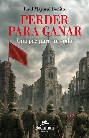 PERDER PARA GANAR | 9788412767384 | MAYORAL BENITO, RAUL