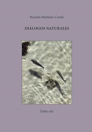 DIALOGOS NATURALES | 9788412857054 | MARTINEZ-CONDE, RICARDO