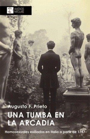 TUMBA EN LA ARCADIA, UNA | 9788412927955 | PRIETO, AUGUSTO