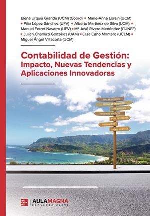 CONTABILIDAD DE GESTIÓN : IMPACTO, NUEVAS TENDENCIA | 9788410066632 | URQUÍA GRANDE, ELENA
