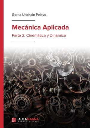 MECÁNICA APLICADA | 9788410458123 | URBIKAIN PELAYO, GORKA
