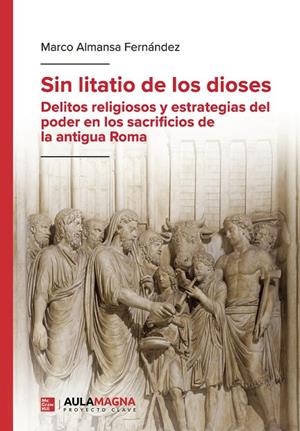 SIN LITATIO DE LOS DIOSES | 9791387666101 | ALMANSA FERNÁNDEZ, MARCO