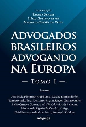ADVOGADOS BRASILEIROS ADVOGANDO NA EUROPA | 9788410184237 | SANDES, FAGNER