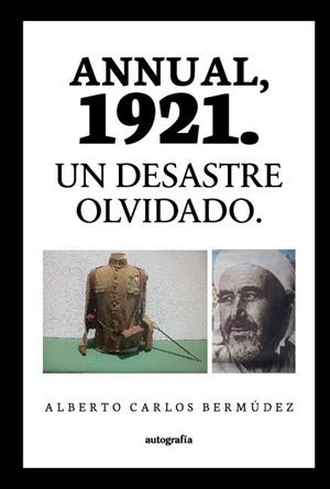 ANNUAL, 1921. UN DESASTRE OLVIDADO | 9788419528827 | MANUEL, RICARDO