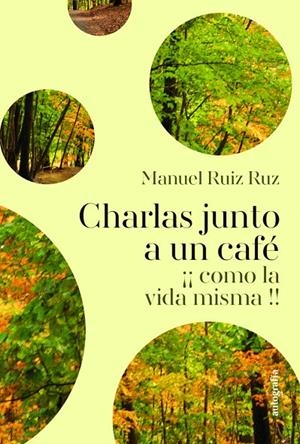 CHARLAS JUNTO A UN CAFÉ | 9791387578329 | RUIZ RUZ, MANUEL