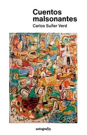 CUENTOS MALSONANTES | 9788419528247 | SUÑER VERD, CARLOS