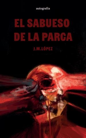 SABUESO DE LA PARCA, EL | 9791387737108 | LÓPEZ, J. M.