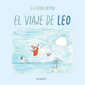 VIAJE DE LEO, EL | 9788410430327 | GARCÍA MERINO, J. A.