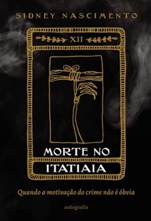 MORTE NO ITATIAIA | 9788410184503 | NASCIMENTO, SIDNEY
