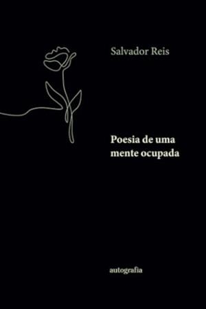 POESIA DE UMA MENTE OCUPADA | 9788410347045 | REIS, SALVADOR