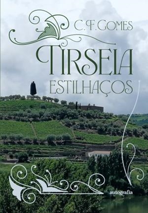 TIRSEIA : ESTILHAÇOS | 9788551871317 | GOMES, C. F.