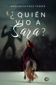 QUIÉN VIO A SARA? | 9791387524326 | POUS FERRER, MARGARITA
