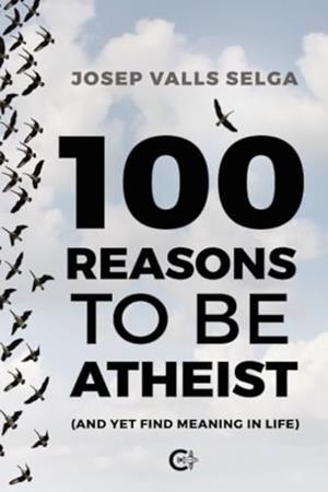 100 REASONS TO BE ATHEIST | 9788410089402 | VALLS SELGA, JOSEP