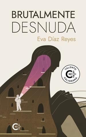 BRUTALMENTE DESNUDA | 9791387677350 | DÍAZ REYES, EVA