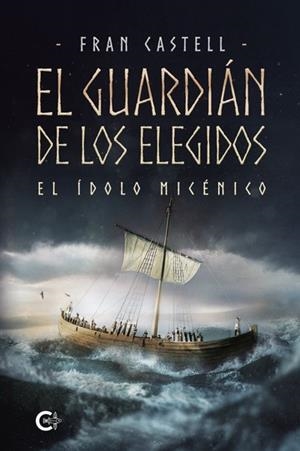 GUARDIÁN DE LOS ELEGIDOS, EL | 9791387677442 | CASTELL, FRAN