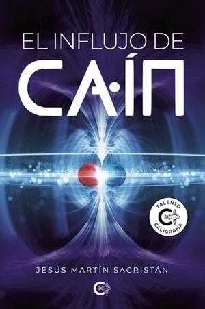 INFLUJO DE CAÍN, EL | 9791387602451 | MARTÍN SACRISTÁN, JESÚS