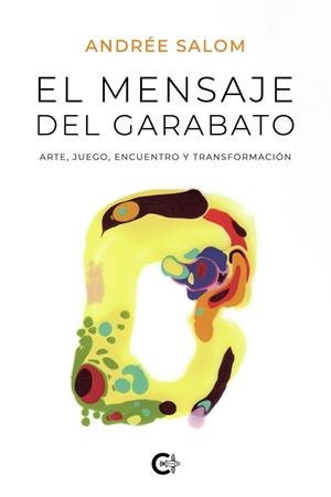 MENSAJE DEL GARABATO, EL | 9791387524111 | SALOM, ANDRÉE
