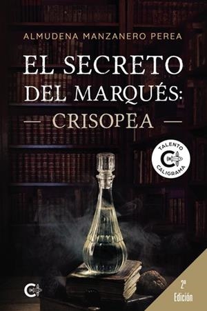 SECRETO DEL MARQUÉS, EL : CRISOPEA | 9791387524487 | MANZANERO PEREA, ALMUDENA