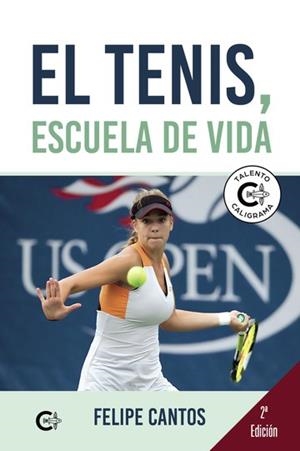 TENIS, ESCUELA DE VIDA, EL | 9791387524265 | CANTOS, FELIPE
