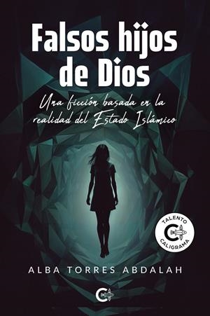 FALSOS HIJOS DE DIOS | 9788419009074 | TORRES ABDALÁH, ALBA