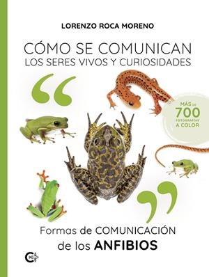 FORMAS DE COMUNICACIÓN DE LOS ANFIBIOS | 9788410334366 | ROCA MORENO, LORENZO