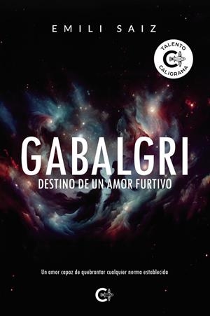 GABALGRI. DESTINO DE UN AMOR FURTIVO | 9791387826017 | SAIZ, EMILI
