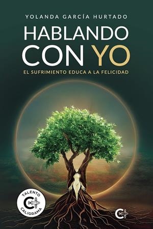 HABLANDO CON YO | 9791387524470 | GARCÍA HURTADO, YOLANDA