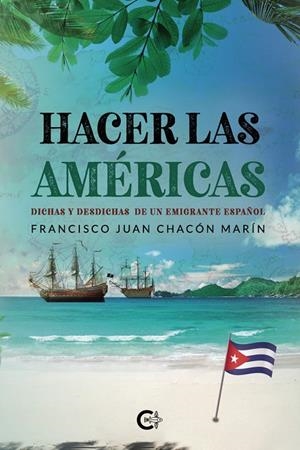HACER LAS AMÉRICAS | 9791387677206 | CHACÓN MARÍN , FRANCISCO JUAN