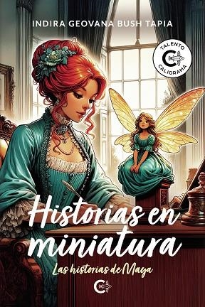 HISTORIAS EN MINIATURA | 9791387763015 | BUSH TAPIA, INDIRA GEOVANA