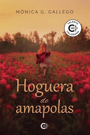 HOGUERA DE AMAPOLAS | 9788419551450 | G. GALLEGO, MÓNICA