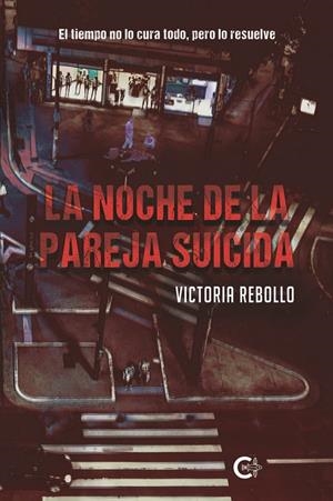 NOCHE DE LA PAREJA SUICIDA, LA | 9788410457164 | REBOLLO, VICTORIA