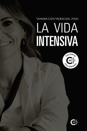 VIDA INTENSIVA, LA | 9791387677114 | CONTRERAS DEL PINO , TAMARA