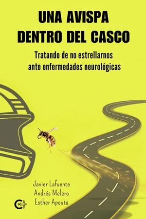 AVISPA DENTRO DEL CASCO, UNA | 9791387677220 | LAFUENTE, JAVIER