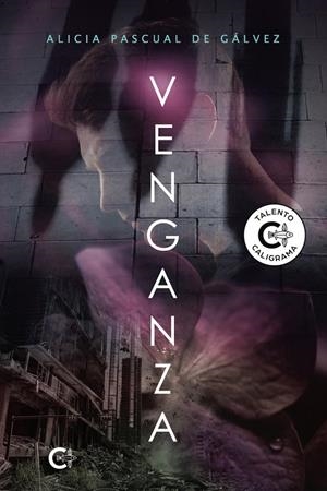 VENGANZA | 9791387677107 | PASCUAL DE GÁLVEZ, ALICIA