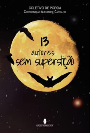 13 AUTORES SEM SUPERSTIÇAO | 9789897795435 | COLETIVO DE POESIA COLETIVO