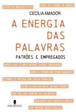 A ENERGIA DAS PALAVRAS | 9789897794988 | AMADOR, CECILIA