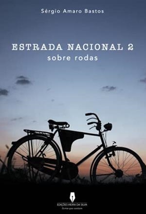 ESTRADA NACIONAL 2 | 9789897369995 | AMARO BASTOS, SÉRGIO