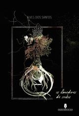 OS FAZEDORES DE SONHOS | 9789897796227 | DOS SANTOS, ALVES