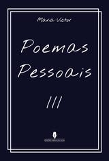 POEMAS PESSOAIS III | 9789897795848 | VICTOR, MARIA