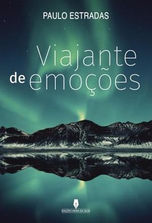 VIAJANTE DE EMOÇOES | 9789897795657 | ESTRADA, PAULO