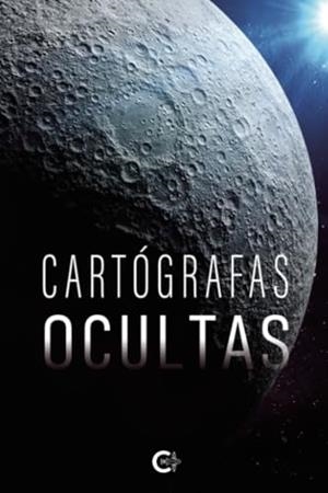CARTÓGRAFAS OCULTAS | 9788410334441 | AXOLOTL, GRUPO